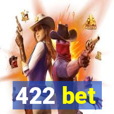 422 bet